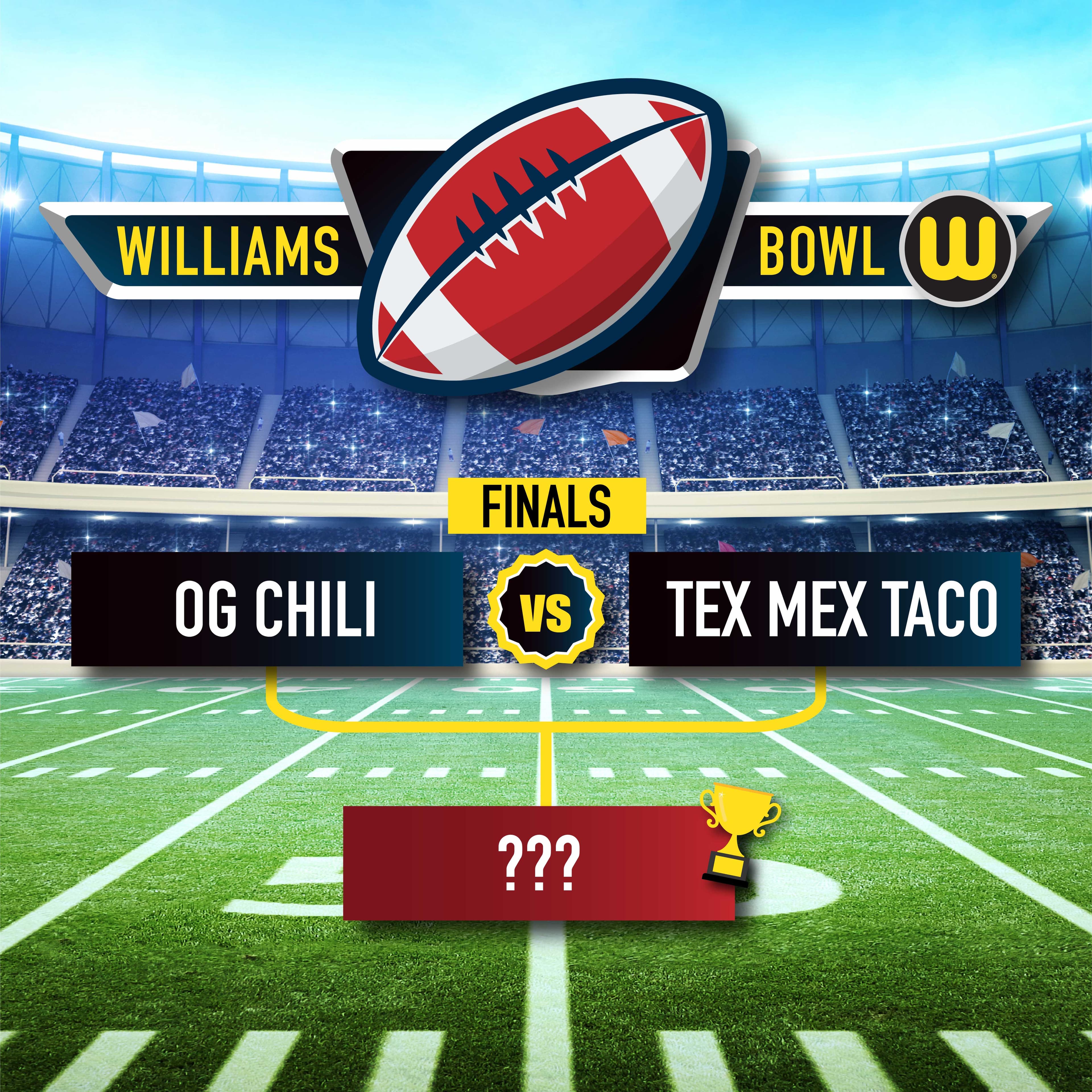 Williams Bowl finals — OG Chili vs Tex Mex Taco